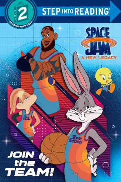 Join the Team! (Space Jam: A New Legacy) by Random House