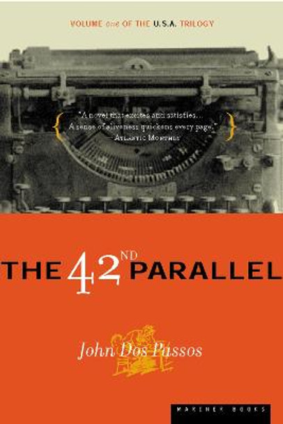 The 42nd Parallel by Passos John Dos