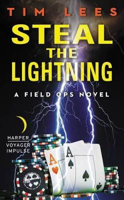 Steal the Lightning by Tim Lees 9780062496904