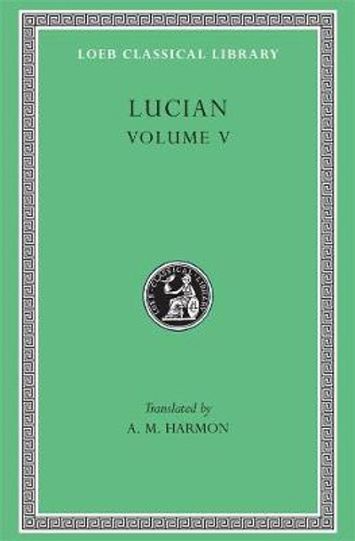 Works: v. 5 by Lucian