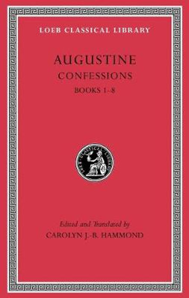 Confessions: Volume I by Augustine