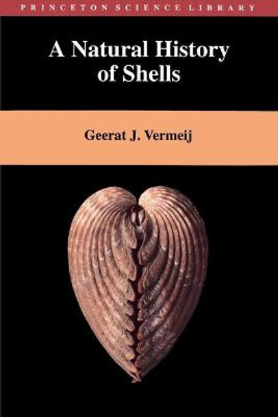 A Natural History of Shells by Geerat J. Vermeij