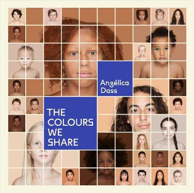 The Colours We Share by Angelica  Dass