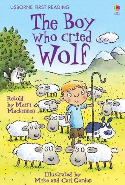 The Boy Who Cried Wolf by Mairi MacKinnon