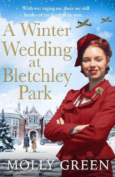 A Winter Wedding at Bletchley Park (The Bletchley Park Girls, Book 2) by Molly Green