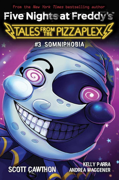 Somniphobia (Five Nights at Freddy's: Tales from the Pizzaplex #3) by Scott Cawthon