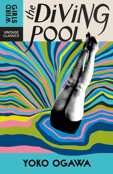 The Diving Pool by Yoko Ogawa 9781529955712