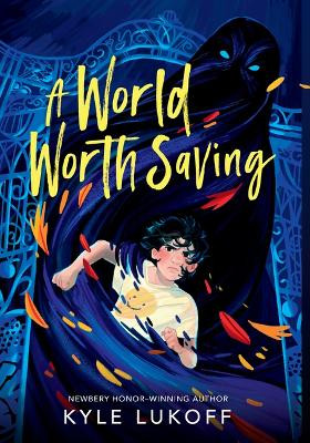 A World Worth Saving by Kyle Lukoff 9781420525977