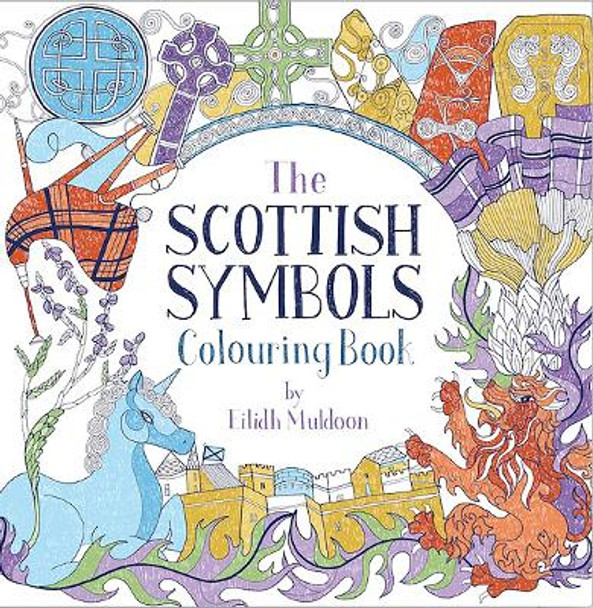 The Scottish Symbols Colouring Book by Eilidh Muldoon