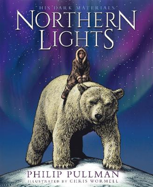 Northern Lights:the award-winning, internationally bestselling, now full-colour illustrated edition by Philip Pullman