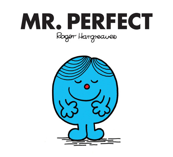 Mr. Perfect (Mr. Men Classic Library) by Adam Hargreaves Mr. Perfect (Mr. Men Classic Library) by Adam Hargreaves