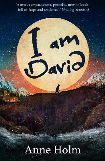 I am David (Egmont Modern Classics) by Anne Holm