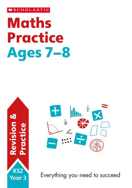 National Curriculum Maths Practice Book for Year 3 by Scholastic