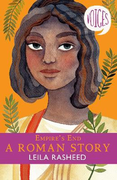 Empire's End - A Roman Story (Voices #4) by Leila Rasheed