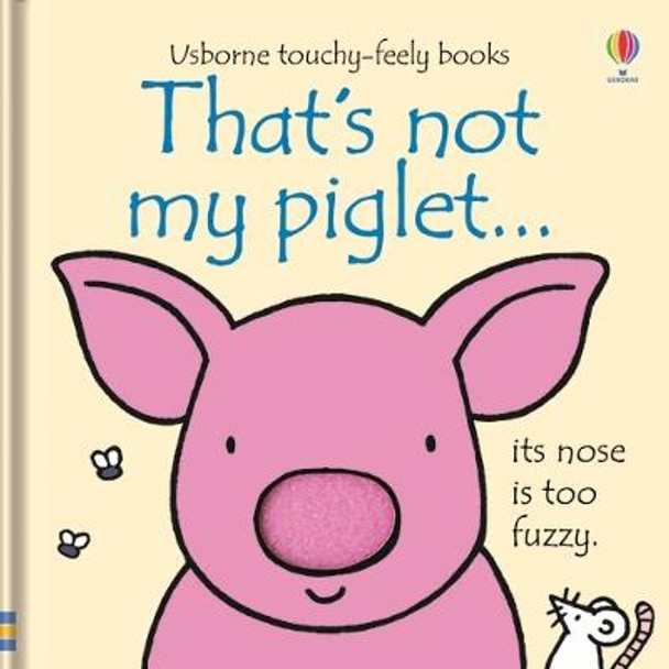 That's Not My Piglet by Fiona Watt