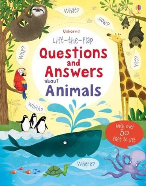 Lift-the-flap Questions and Answers about Animals Katie Daynes 9781409562115