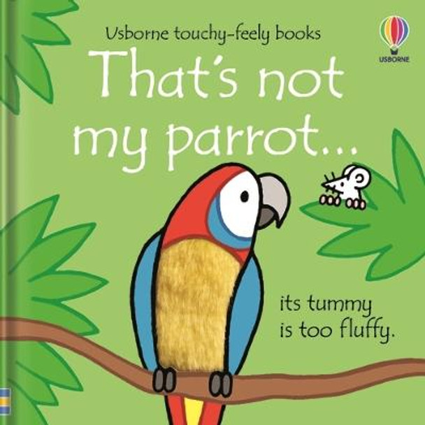 That's not my parrot by Fiona Watt