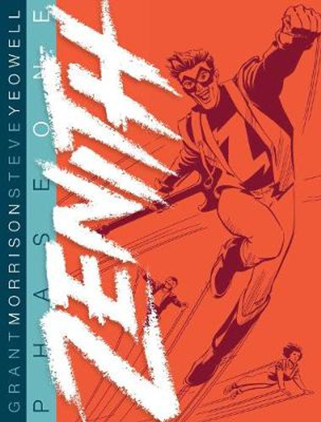 Zenith: Phase 1 by Grant Morrison