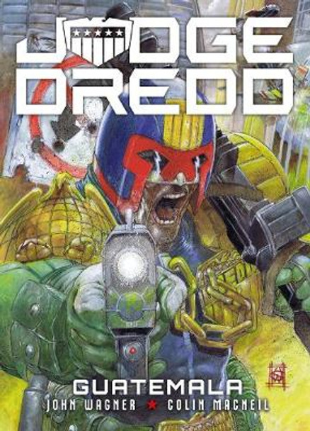 Judge Dredd: Guatemala by John Wagner