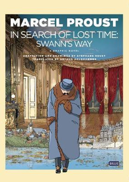In Search of Lost Time: Swann's Way by Marcel Proust