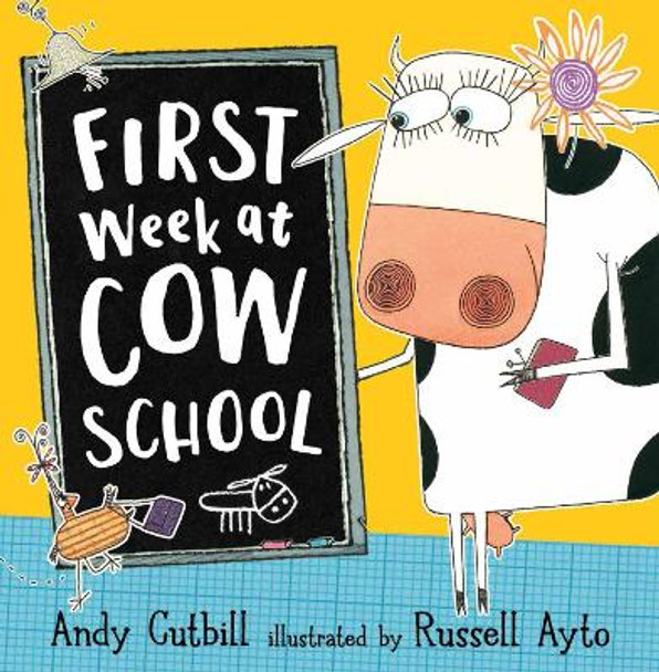 FIRST WEEK AT COW SCHOOL by Andy Cutbill