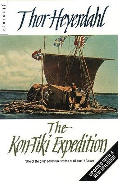 The Kon-Tiki Expedition by Thor Heyerdahl