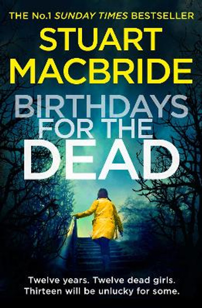 Birthdays for the Dead by Stuart MacBride