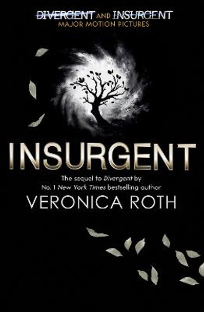 Insurgent (Divergent Trilogy, Book 2) by Veronica Roth