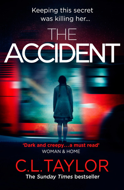 The Accident by C. L. Taylor
