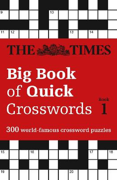 The Times Big Book of Quick Crosswords Book 1: 300 world-famous crossword puzzles by The Times Mind Games