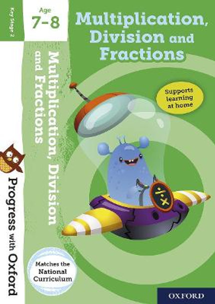 Progress with Oxford: Multiplication, Division and Fractions Age 7-8 by Paul Hodge