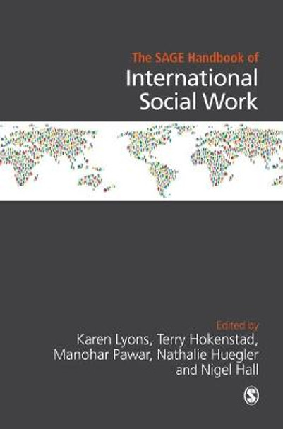The SAGE Handbook of International Social Work by Karen H. Lyons
