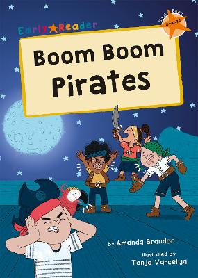 Boom Boom Pirates: (Orange Early Reader) by Amanda Brandon