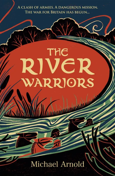 The River Warriors Michael Arnold 9781835984277