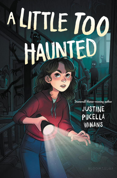 A Little Too Haunted by Justine Pucella Winans 9781547616343