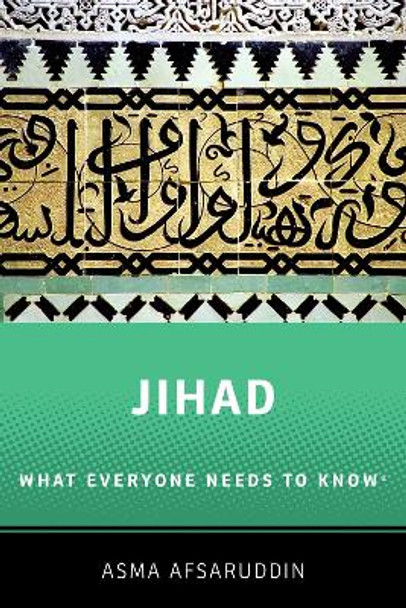 Jihad: What Everyone Needs to Know: What Everyone Needs to Know  (R) by Asma Afsaruddin