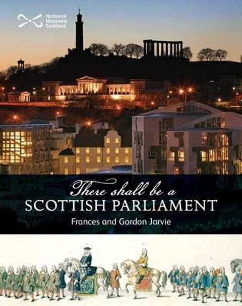 'There Shall be a Scottish Parliament' by Frances Jarvie