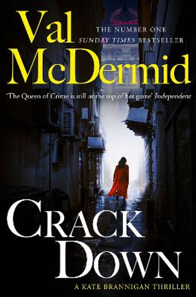 Crack Down (PI Kate Brannigan, Book 3) by Val McDermid