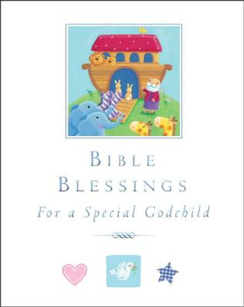 Bible Blessings: for a special godchild by Sophie Piper