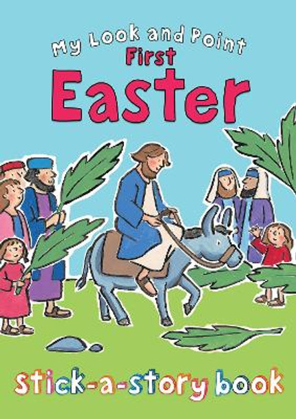 My Look and Point First Easter Stick-a-Story Book by Christina Goodings