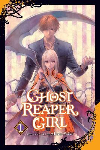 Ghost Reaper Girl, Vol. 1 by Akissa Saike
