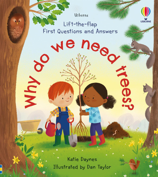 Lift-the-Flap First Questions and Answers: Why Do We Need Trees? by Katie Daynes