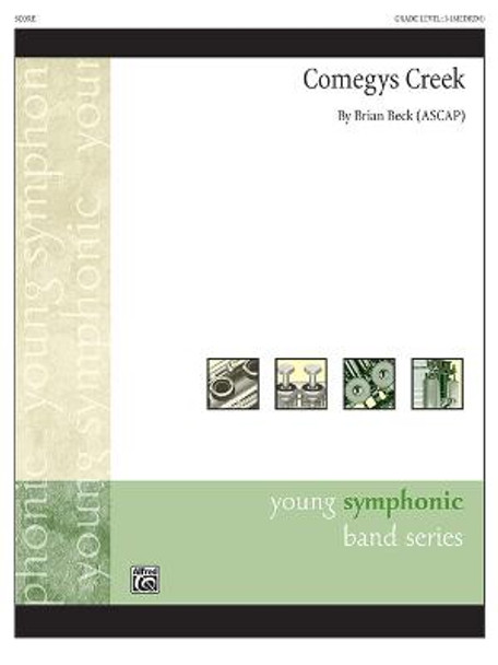 Comegys Creek: Conductor Score by Brian Beck