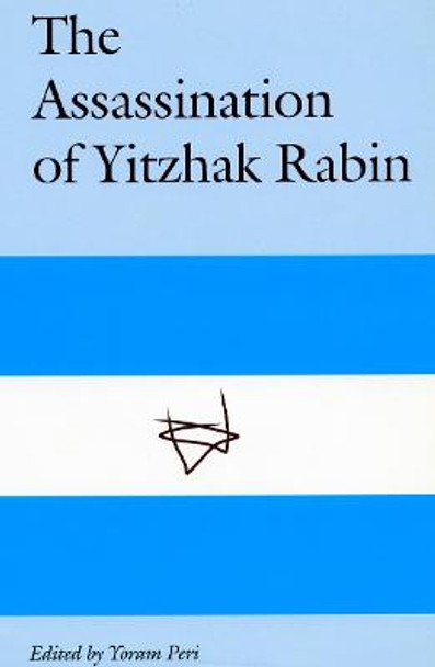 The Assassination of Yitzhak Rabin by Yoram Peri