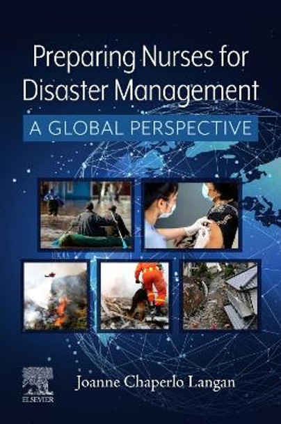 Preparing Nurses for Disaster Management: A Global Perspective by Joanne Langan