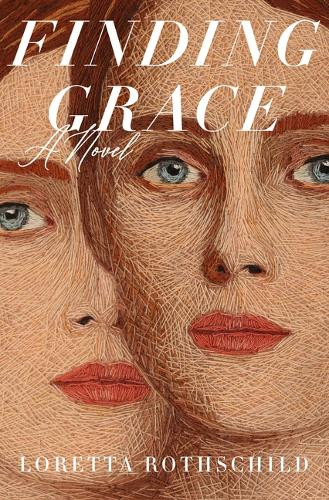 Finding Grace by Loretta Rothschild 9781420524406