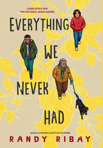 Everything We Never Had by Randy Ribay 9781420526844