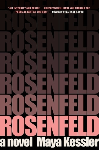 Rosenfeld by Maya Kessler 9781668053461