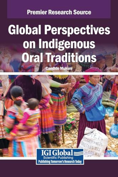 Global Perspectives on Indigenous Oral Traditions by Candido Mukuni 9798337339276
