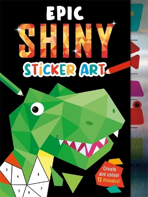 Epic Shiny Sticker Art by Igloo Books 9781803681375